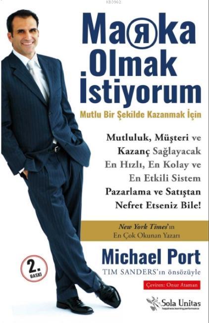 Marka Olmak İstiyorum; Mutlu Bir Şekilde Kazanmak İçin