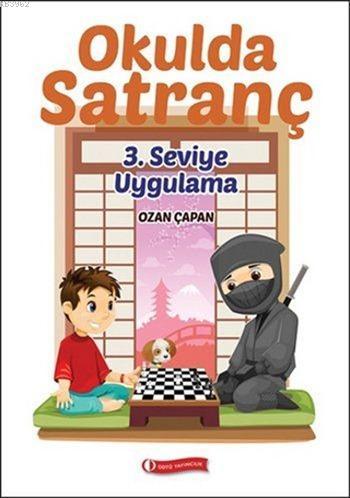 Okulda Satranç; 3. Seviye Uygulama