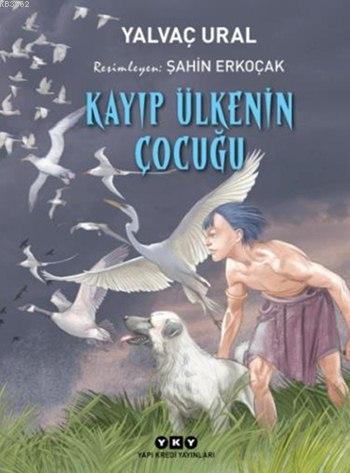 Kayıp Ülkenin Çocuğu (9-14 Yaş)