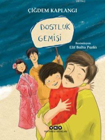 Dostluk Gemisi (7-9 Yaş)