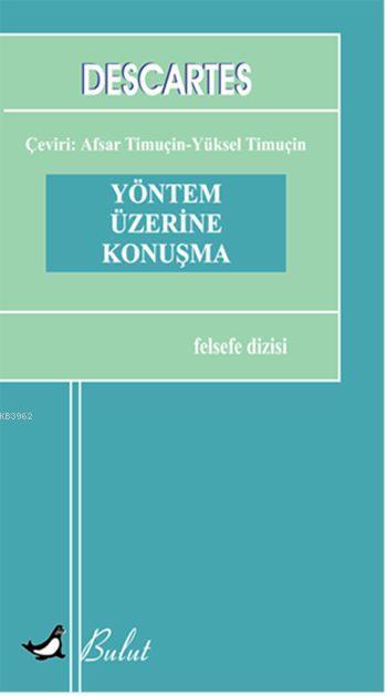 Yöntem Üzerine Konuşma