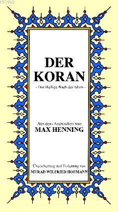 Der Koran; Almanca Kur'ân-ı Kerîm Meali (küçük boy, karton kapak)
