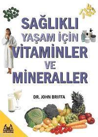 Sağlıklı Yaşam İçin Vitaminler ve Mineraller (Hafif Hasarlı)