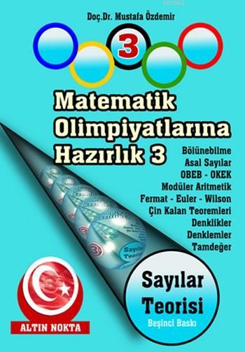 Sayılar Teorisi; Matematik Olimpiyatlarına Hazırlık 3