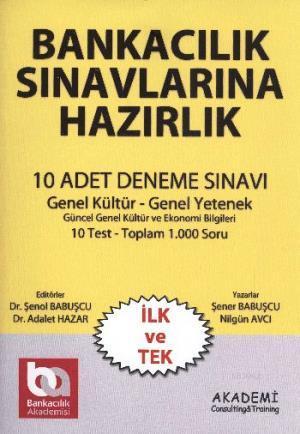 Bankacılık Sınavlarına Hazırlık 10 Adet Deneme Sınavı