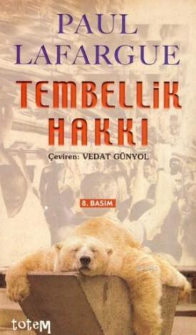 Tembellik Hakkı