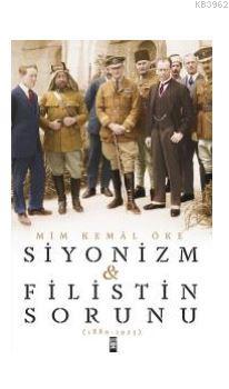 Siyonizm ve Filistin Sorunu; 1880-1923