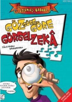 Göz Göre Göre Görsel Zeka