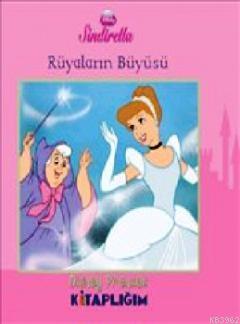 Sindirella - Rüyaların Büyüsü; Disney Prenses Kitaplığım