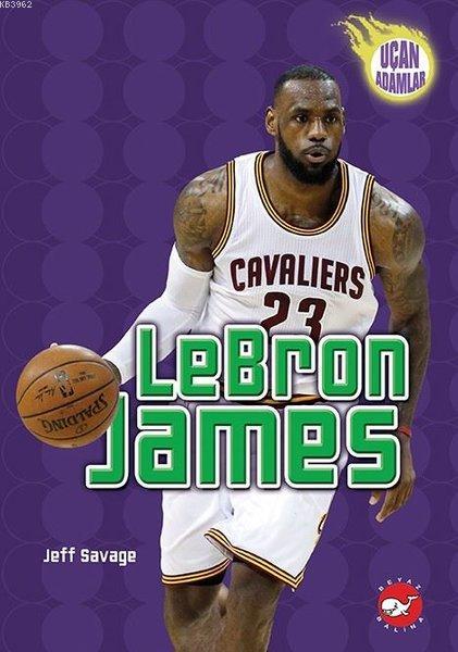 LeBron  James - Uçan Adamlar