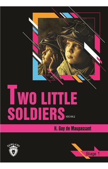 Two Little Soldiers - Stage 1