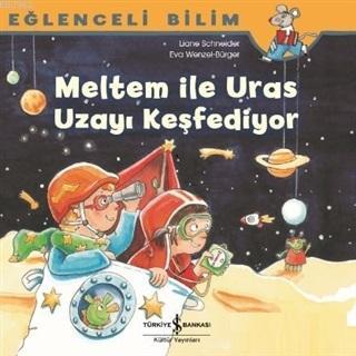 Meltem ile Uras Uzayı Keşfediyor - Eğlenceli Bilim