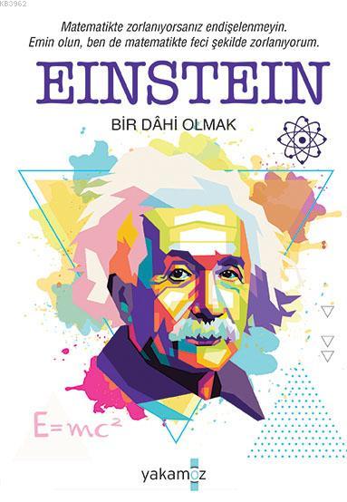 Einstein Bir Dâhi Olmak
