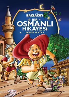 Baklaköy; Bir Osmanlı Hikayesi
