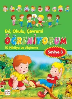 Evi, Okulu, Çevremi Öğreniyorum 3