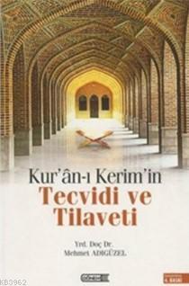 Kur'an-ı Kerim'in Tecvidi ve Tilaveti