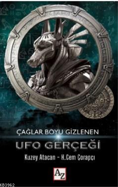 Çağlar Boyu Gizlenen UFO Gerçeği