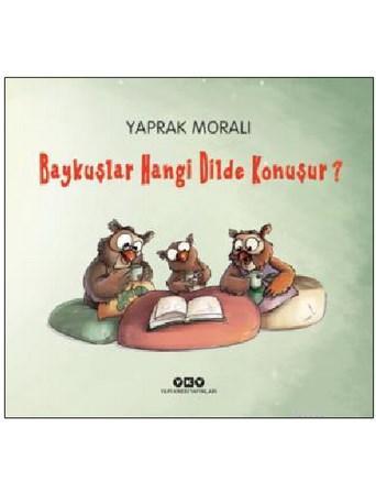 Baykuşlar Hangi Dilde Konuşur?