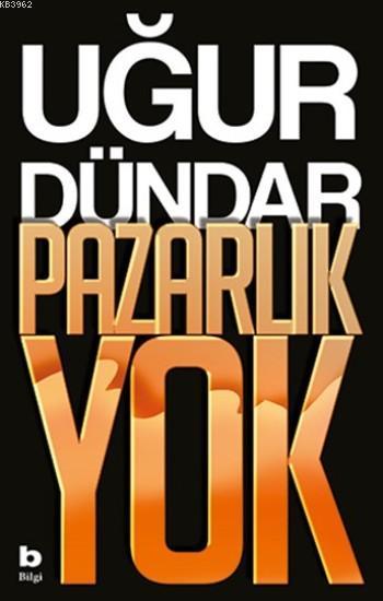 Pazarlık Yok