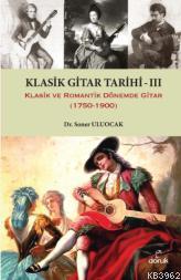 Klasik Gitar Tarihi III