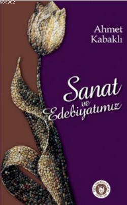 Sanat ve Edebiyatımız