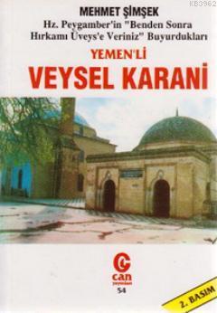 Yemenli Veysel Karani; Hz. Peygamber'in 