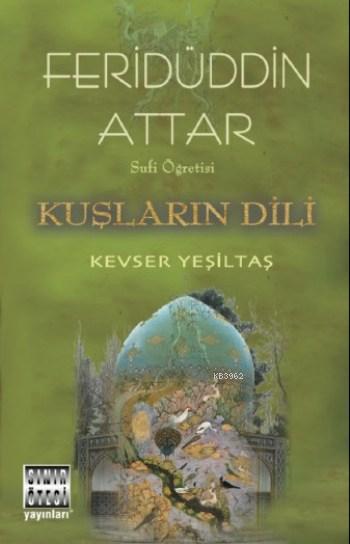 Feridüddin Attar; Sufi Öğretisi