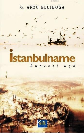 İstanbulname; Hasreti Aşk