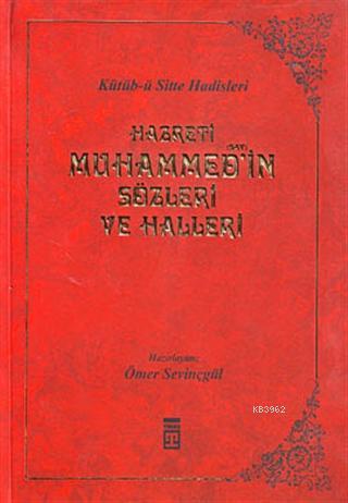 Hazreti Muhammed'in Sözleri ve Halleri