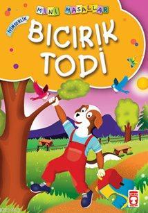 Bıcırık Todi; Mini Masallar, 5+ Yaş