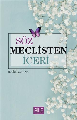 Söz Meclisten İçeri