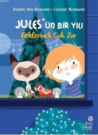 Beklemek Çok Zor - Jules'ün Bir Yılı