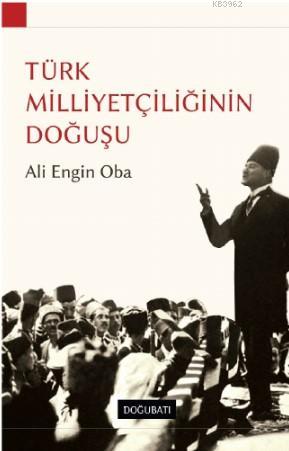 Türk Milletçiliğinin Doğuşu
