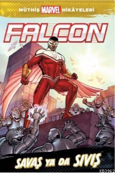 Marvel – Falcon Savaş ya da Sıvış