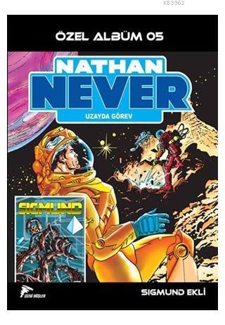 Nathan Never Özel Albüm 5 - Uzayda Görev