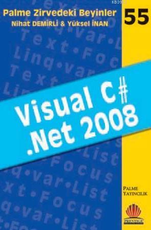  Zirvedeki Beyinler 55 Visual C .Net 2008