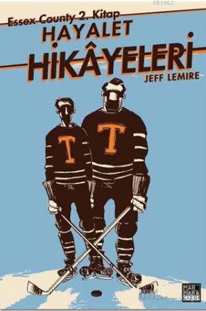 Hayalet Hikayeleri; Essex County 2. Kitap