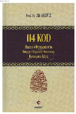 114 Kod; Hz. Peygamberin Duygu, Düşünce, Davranış, Konuşma Atlası (Ciltli)