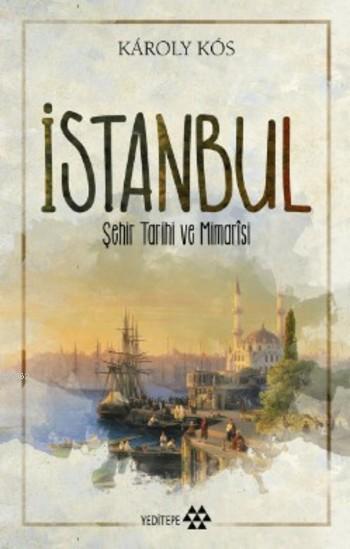 İstanbul Şehir Tarihi ve Mimarisi