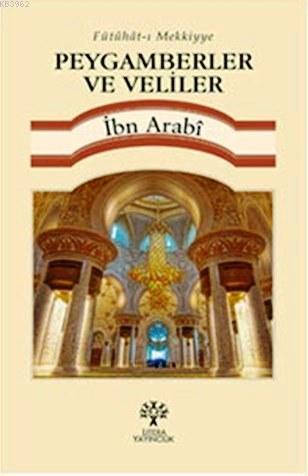 Peygamberler ve Veliler; Fütuhat-ı Mekkiyye