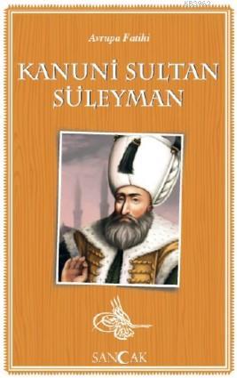 Kanuni Sultan Süleyman; Tarih Kitapları