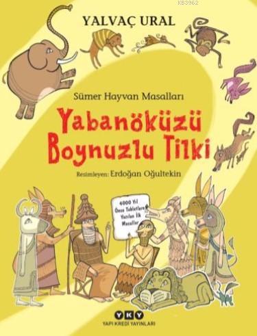 Yabanöküzü Boynuzlu Tilki; Sümer Hayvan Masalları