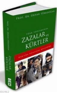 Türk Toplumunda| Zazalar ve Kürtler