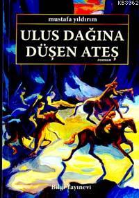 Ulus Dağına Düşen Ateş (Hafif Hasarlı)