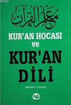 Kur'an Hocası ve Kur'an Dili