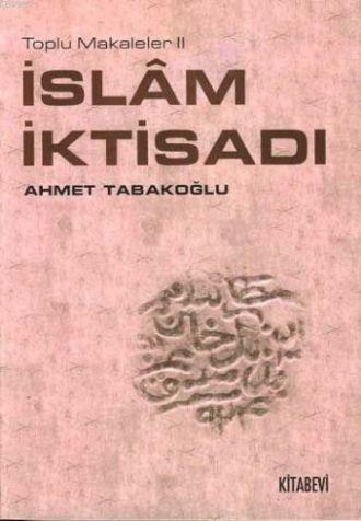 İslam İktisadı; Toplu Makaleler II