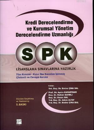 SPK Lisanslama Sınavlarına Hazırlık; Kredi Derecelendirme ve Kurumsal Yönetim Derecelendirme Uzmanlığı