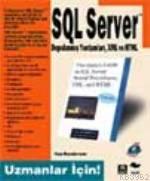 SQL Server Depolanmış Yordamlar XML HTML; Uzmanlar  İçin