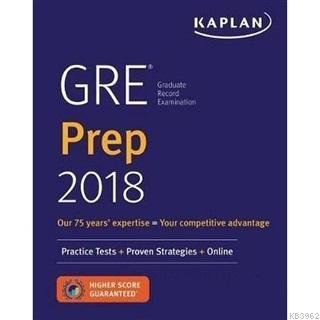 Kaplan's GRE Prep 2018: Practice Tests + Proven Strategies + Online