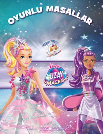 Barbie Uzay Macerası - Oyunlu Masallar